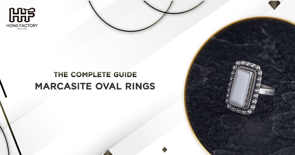 The Complete Guide to Marcasite Oval Rings and Their Unique Designs